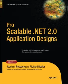 Redler / Rossberg |  Pro Scalable .NET 2.0 Application Designs | Buch |  Sack Fachmedien