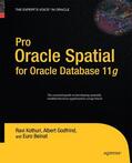 Kothuri / Godfrind / Beinat |  Pro Oracle Spatial for Oracle Database 11g | Buch |  Sack Fachmedien