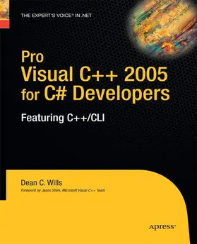 Wills |  Pro Visual C++ 2005 for C# Developers | Buch |  Sack Fachmedien
