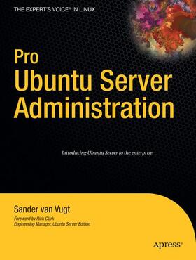 van Vugt | Pro Ubuntu Server Administration | Buch | 978-1-4302-1622-3 | sack.de