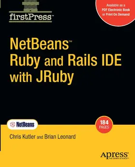 Kutler / Leonard | NetBeans Ruby and Rails IDE with JRuby | E-Book | www.sack.de