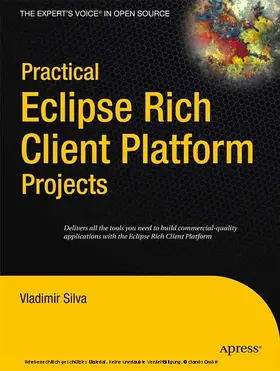 Silva | Practical Eclipse Rich Client Platform Projects | E-Book | sack.de