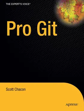 Chacon |  Pro Git | Buch |  Sack Fachmedien