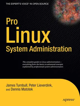 Turnbull / Matotek / Lieverdink |  Pro Linux System Administration | eBook | Sack Fachmedien