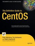 Membrey / Angenendt / Verhoeven |  The Definitive Guide to CentOS | Buch |  Sack Fachmedien