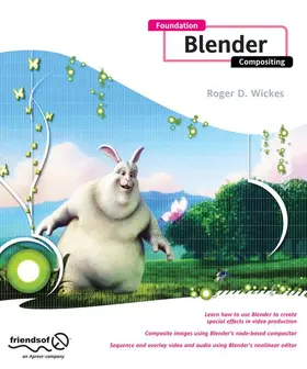 Wickes |  Foundation Blender Compositing | Buch |  Sack Fachmedien