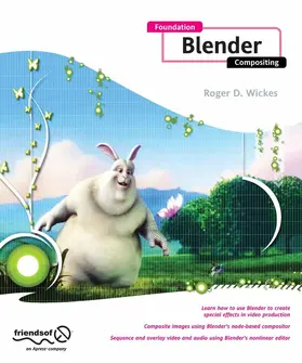 Wickes |  Foundation Blender Compositing | eBook | Sack Fachmedien