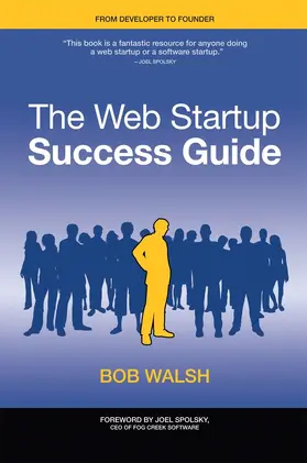 Walsh | The Web Startup Success Guide | E-Book | www.sack.de