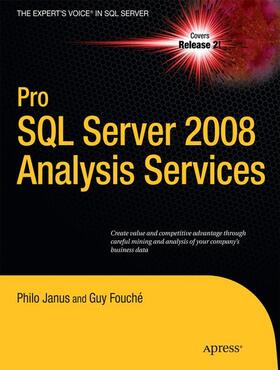 Fouche / Janus | Pro SQL Server 2008 Analysis Services | Buch | 978-1-4302-1995-8 | sack.de
