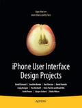 Bondo / Wilson / Barnard |  iPhone User Interface Design Projects | Buch |  Sack Fachmedien