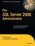 Simmons / Carstarphen |  Pro SQL Server 2008 Administration | Buch |  Sack Fachmedien