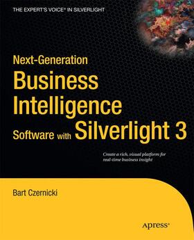 Czernicki | Next-Generation Business Intelligence Software with Silverlight 3 | Buch | 978-1-4302-2487-7 | sack.de