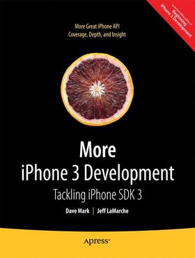 Mark / LaMarche | More iPhone 3 Development | Buch | 978-1-4302-2505-8 | sack.de