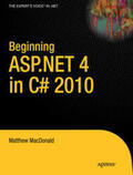 MacDonald |  Beginning ASP.NET 4 in C# 2010 | Buch |  Sack Fachmedien