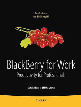 Mittal / Gupta | BlackBerry for Work | E-Book | sack.de