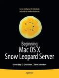 Edge / Barker / Schwiebert |  Beginning Mac OS X Snow Leopard Server | Buch |  Sack Fachmedien