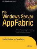 Kaufman / Garber |  Pro Windows Server AppFabric | Buch |  Sack Fachmedien