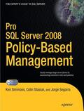 Simmons / Stasiuk / Segarra |  Pro SQL Server 2008 Policy-Based Management | Buch |  Sack Fachmedien