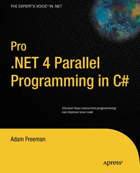 Freeman | Pro .NET 4 Parallel Programming in C# | E-Book | sack.de