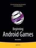 Zechner |  Beginning Android Games | Buch |  Sack Fachmedien