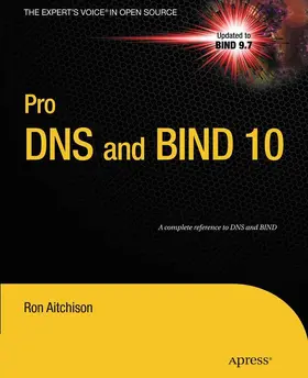 Aitchison | Pro DNS and BIND 10 | E-Book | sack.de