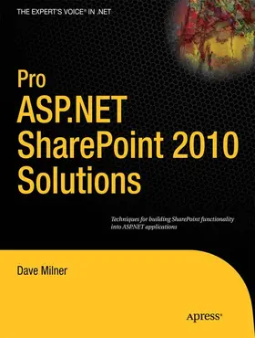 Milner |  Pro ASP.NET SharePoint 2010 Solutions | Buch |  Sack Fachmedien