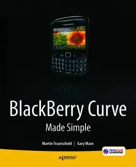 Mazo / Trautschold |  BlackBerry Curve Made Simple | eBook | Sack Fachmedien
