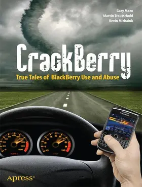 Trautschold / Made Simple Learning / Michaluk | CrackBerry | Buch | 978-1-4302-3180-6 | sack.de