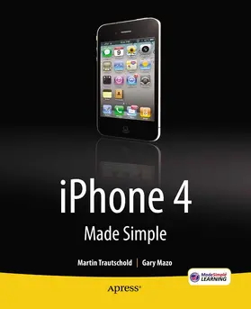 Trautschold / Mazo / Made Simple Learning |  iPhone 4 Made Simple | eBook | Sack Fachmedien
