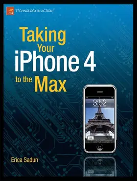 Sande / Sadun |  Taking Your iPhone 4 to the Max | Buch |  Sack Fachmedien