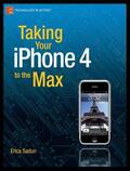 Sande / Sadun |  Taking Your iPhone 4 to the Max | Buch |  Sack Fachmedien