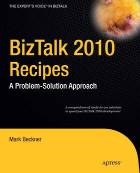 Beckner / Goeltz / Gross | BizTalk 2010 Recipes | E-Book | sack.de