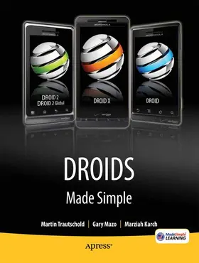 Trautschold / Mazo / Made Simple Learning | DROIDS Made Simple | Buch | 978-1-4302-3279-7 | sack.de