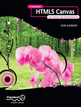 Hawkes |  Foundation HTML5 Canvas | Buch |  Sack Fachmedien