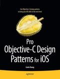 Chung |  Pro Objective-C Design Patterns for IOS | Buch |  Sack Fachmedien
