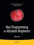Wang |  Mac Programming for Absolute Beginners | Buch |  Sack Fachmedien