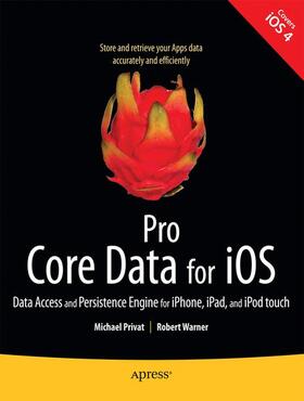 Warner / Privat | Pro Core Data for iOS | Buch | 978-1-4302-3355-8 | sack.de