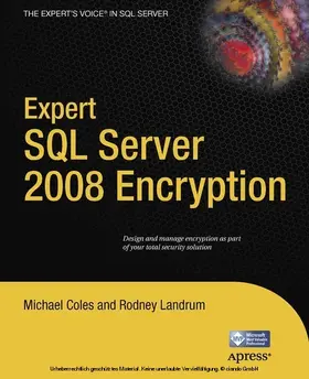 Coles / Landrum |  Expert SQL Server 2008 Encryption | eBook | Sack Fachmedien