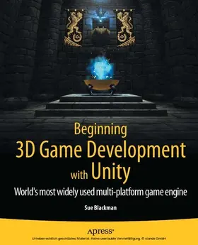 Blackman | Beginning 3D Game Development with Unity | E-Book | www.sack.de