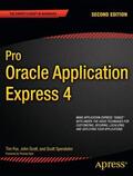 Fox / Spendolini / Scott |  Pro Oracle Application Express 4 | Buch |  Sack Fachmedien