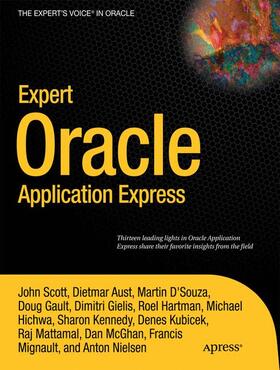 Scott / Hichwa / Gault | Expert Oracle Application Express | Buch | 978-1-4302-3512-5 | sack.de