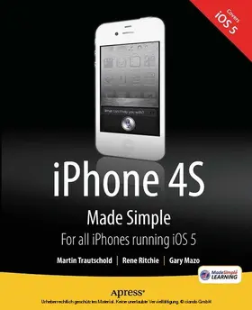 Trautschold / Ritchie |  iPhone 4S Made Simple | eBook | Sack Fachmedien