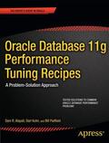 Alapati / Kuhn / Padfield |  Oracle Database 11g Performance Tuning Recipes | Buch |  Sack Fachmedien