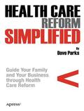 Parks |  Health Care Reform Simplified | Buch |  Sack Fachmedien