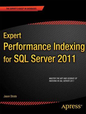 Strate / Krueger | Expert Performance Indexing for SQL Server 2012 | Buch | 978-1-4302-3741-9 | sack.de