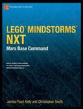 Floyd Kelly / Smith |  Lego Mindstorms Nxt: Mars Base Command | Buch |  Sack Fachmedien