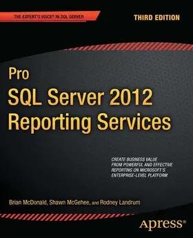 McDonald / McGehee / Landrum | Pro SQL Server 2012 Reporting Services | E-Book | sack.de