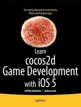 Itterheim / Lw |  Learn Cocos2d Game Development with IOS 5 | Buch |  Sack Fachmedien