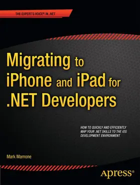 Mamone |  Migrating to iPhone and iPad for .Net Developers | Buch |  Sack Fachmedien