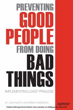 Anderson / Mutch |  Preventing Good People From Doing Bad Things | eBook | Sack Fachmedien